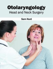 Otolaryngology: Head and Neck Surgery