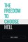 The Freedom to Choose Hell