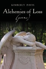 Alchemies of Loss (poems)