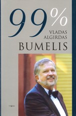 99%: pamąstymai apie gyvenimą, darbą, mokslą, verslą