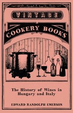 The History of Wines in Hungary and Italy