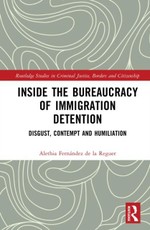 Inside the Bureaucracy of Immigration Detention
