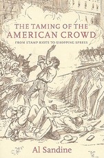 The Taming of the American Crowd