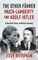 The Other Fuhrer: Muck-Lamberty and Adolf Hitler
