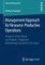 Management Approach for Resource-Productive Operations