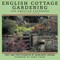 English Cottage Gardening