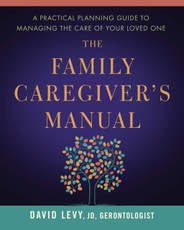 The Family Caregiver's Manual