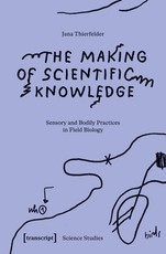 The Making of Scientific Knowledge