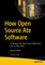 How Open Source Ate Software