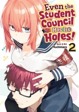 Even the Student Council Has Its Holes! Vol. 2