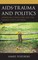 AIDS-Trauma and Politics