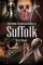 Foul Deeds & Suspicious Deaths in Suffolk