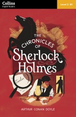 The Chronicles of Sherlock Holmes: Level 3 - intermediate (B1)