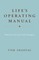 Life's Operating Manual