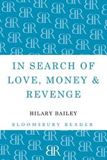In Search of Love, Money & Revenge
