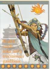 Kodėl saulė teka sulig trečiaisiais gaidžiais: kinų pasaka