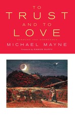 To Trust And To Love