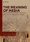 The Meaning of Media