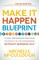 Make It Happen Blueprint