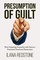 Presumption of Guilt