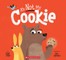 It's Not My Cookie