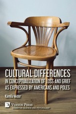 Cultural differences in conceptualization of loss and grief as expressed by Americans and Poles