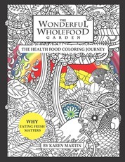 The Wonderful Wholefood Garden