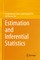 Estimation and Inferential Statistics