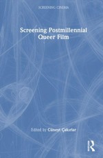 Screening Postmillennial Queer Film