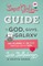 Smart Girl's Guide to God, Guys, and the Galaxy