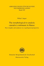The morphological-to-analytic causative continuum in Hausa: