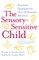 The Sensory-Sensitive Child