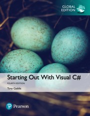 Starting out with Visual C#, Global Edition