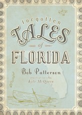 Forgotten Tales of Florida