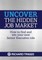 Uncover the Hidden Job Market