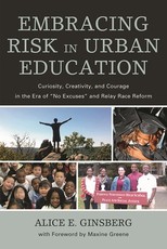Embracing Risk in Urban Education