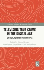 Televising True Crime in the Digital Age