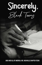 Sincerely, Black Teens
