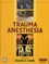 Trauma Anesthesia