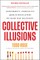 Collective Illusions