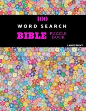 100 Word Search Bible Puzzle Book Large Print
