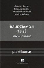 Baudžiamoji teisė. Specialioji dalis: praktikumas