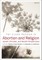 T&t Clark Reader in Abortion and Religion