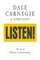 Listen!: The Art of Effective Communication