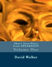 Short Teen Plays from Speakeezy