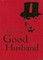How to Be a Good Husband