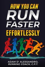 How You Can Run Faster Effortlessly