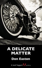 A Delicate Matter