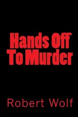 Hands Off To Murder