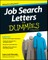 Job Search Letters for Dummies, 4th Edition
